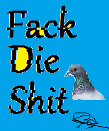 Fack die shit